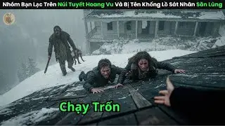 [Review Phim] Nh&oacute;m Bạn Lạc Tr&ecirc;n N&uacute;i Tuyết Hoang Vu V&agrave; Bị T&ecirc;n Khổng Lồ S&aacute;t Nh&acirc;n Săn L&ugrave;ng
