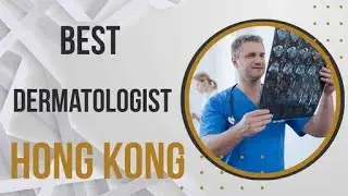 Dermatologist in Hong Kong