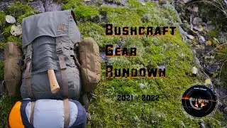 Bushcraft Gear Rundown 2022