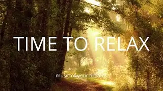 Relaxing music & meditation music, happy new morning to new life,forget about stress.
