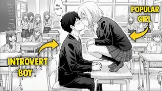 Lonely Introvert Boy’s Life Changes After the Popular School Girl Falls in Love With Him-Manga Recap