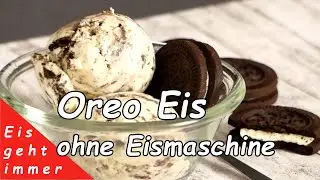 Cremiges Oreo Eis - ohne Eismaschine selber machen