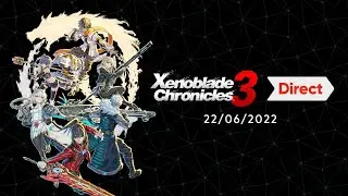 The REAL Xenoblade Chronicles 3 Direct
