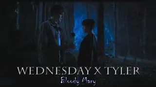 Wednesday x Tyler || Bloody Mary
