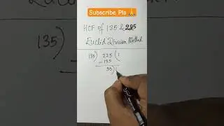 HCF of 135 and 235 l Euclid Division Method #math
