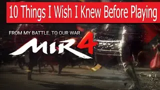 10 Things I Wish I Knew Before Playing Mir4