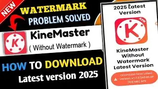 How to Download Kinemaster Without Watermark in 2026 | No Watermark Kinemaster Download
