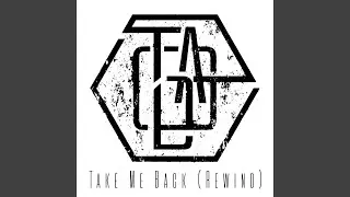 Take Me Back (Rewind)