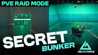 Delta Force PVE Mode- RAID Secret Bunker