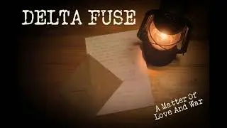 Delta Fuse - Letter On The Table [Official Audio]