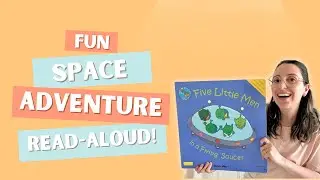 Five Little Men in a Flying Saucer | Fun Space Adventure Read-Aloud! | Nikki&rsquo;s Nook