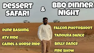Dubai Desert Safari 🌵 | Dune Bashing, BBQ Dinner Night with Tanoura, Belly Dance & Fire Show 🔥