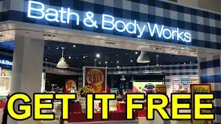 how to get bath and body works for FREE