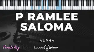 P Ramlee Saloma - ALPHA | KARAOKE PIANO - FEMALE KEY