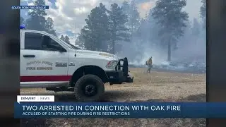 Two men arrested Sunday in connection with Oak Fire: Archuleta Co. sheriff