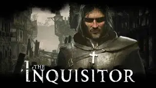 The Inquisitor - первый взгляд