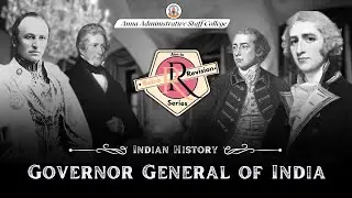 Retro Revision | Indian History | Governor & Governor General of India