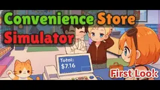 Stocking Shelves & Dealing With Customers - Convenience Store Simulator