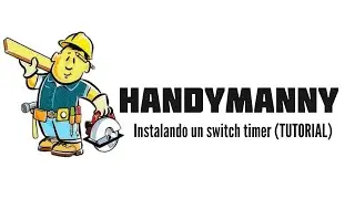 Instalando un switch timer (TUTORIAL/DIY)