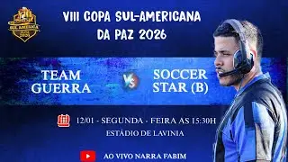 VIII COPA SUL AMERICANA DA PAZ - AO VIVO E COM IMAGENS 🥉TEAM GUERRA X SOCCER STAR (B) SUB 12