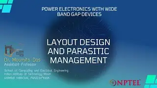 LAYOUT DESIGN AND PARASITIC MANAGEMENT