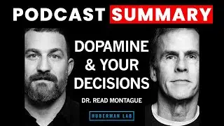 How Dopamine & Serotonin Shape Decisions, Motivation & Learning | Dr. Read Montague | Huberman Lab