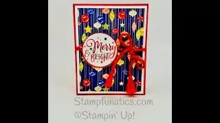 StampFUNatics! Merry & Bright Christmas Card