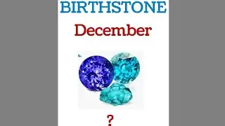 About birthstone/borthstone according to month/December birthstone/commean word meaning# english