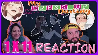 Best Episode Ever🔥| My Dress-Up Darling | Season 1 Episode 11 Reaction | 1x11 | First Time Watching