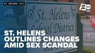 St. Helens School District outlines changes being made amid sex abuse scandal