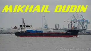Mikhail Dudin  - General Cargo Ship Inbound to Ellesmere Port
