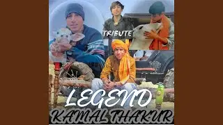 Tribute Legend Kamal Thakur