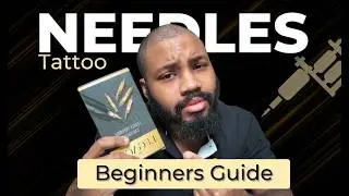 Tattoo Needles Explained | Tattooing for Beginners!