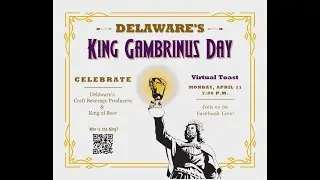 Delaware's King Gambrinus Day 2022 - April 11
