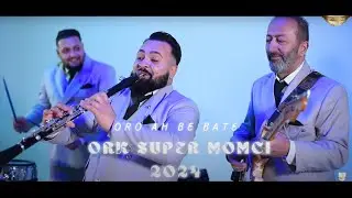 Ork Super Momci - ORO AH BE BATE  | Show 2024 | STUDIO EMIL RIKO 4K