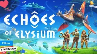 Echoes of Elysium ... already got an update