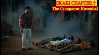 Ekaki Chapter 5 Theories: The Conqueror Revealed? Ashish the Villain? Only One Survives?