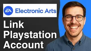 How to link PlayStation account to EA [2025 Easy Guide]