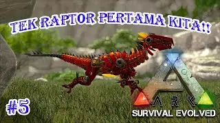 BERGABUNGNYA TEK RAPTOR PERTAMA KITA!!! Ark survival evolved The Island Series #5