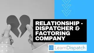 Truck Dispatcher and Factoring Company &ndash; Relationship explained