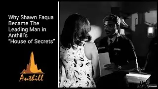 Why Shawn Faqua Became The Leading Man in Anthill&rsquo;s &ldquo;House of Secrets&rdquo;