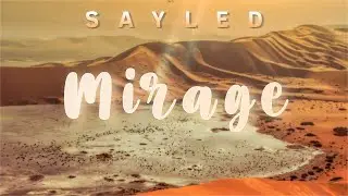 SAYLED - Mirage