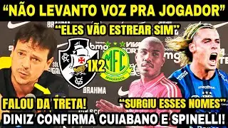 FERNANDO DINIZ CONFIRMA CUIABANO E SPINELLI! FALA DE ESPORRO 