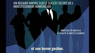 UN REGARD RAPIDE SUR LE SUCCES SECRET DE L INVESTISSEMENT IMMOBILIER