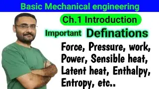 Important Definations  | Ch 1 Introduction | Pressure | Force | Specific heat | BME | BE/Btech