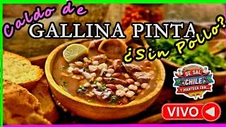 🔴 De Sal, Chile y Manteca con: GALLINA PINTA... &iquest;&iexcl;SIN POLLO!?🤔