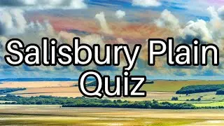 Discover Salisbury Plain: Fun Quiz 🧐 on Ancient Monuments & History!