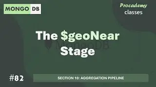 #82 The $geoNear Stage | Aggregation Pipeline | MongoDB Complete Course 2025
