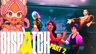 Dispatch Part 2: Phoenix Squad Rises ✨ [EPISODE 4-6]