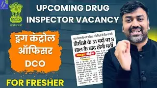 Drug Control Officer Vacancy DCO 2026 🔥 | Big Update Upcoming Drug Inspector Vacancy 2025 Rajasthan